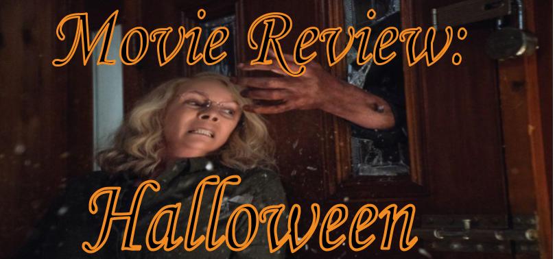 A Review of “Halloween”