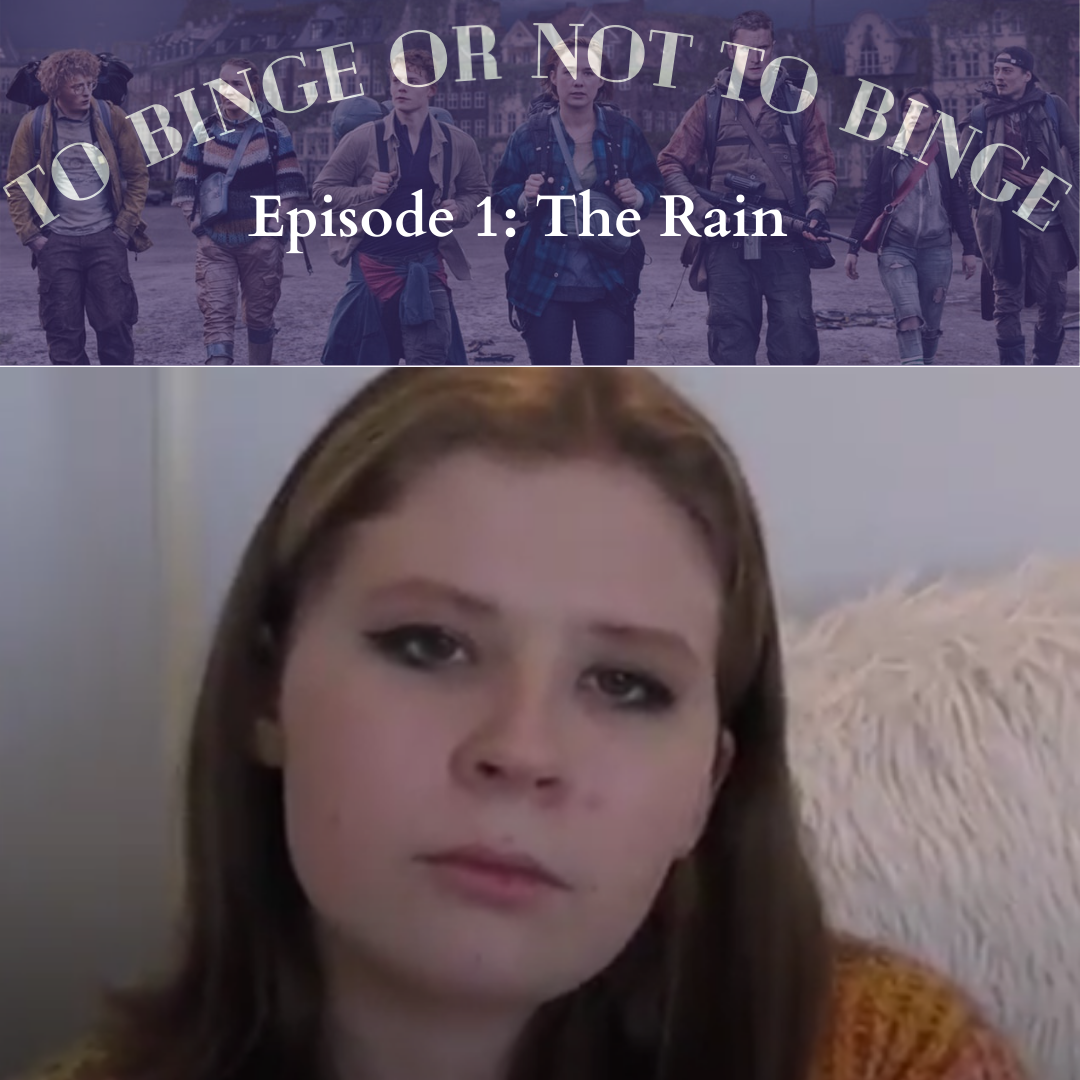 EDITORIAL: To binge or not to binge Netflix’s series “The Rain”