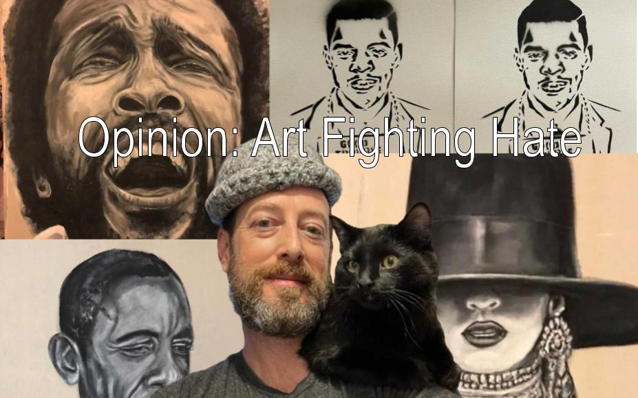 Opinion: Art Fights Hate