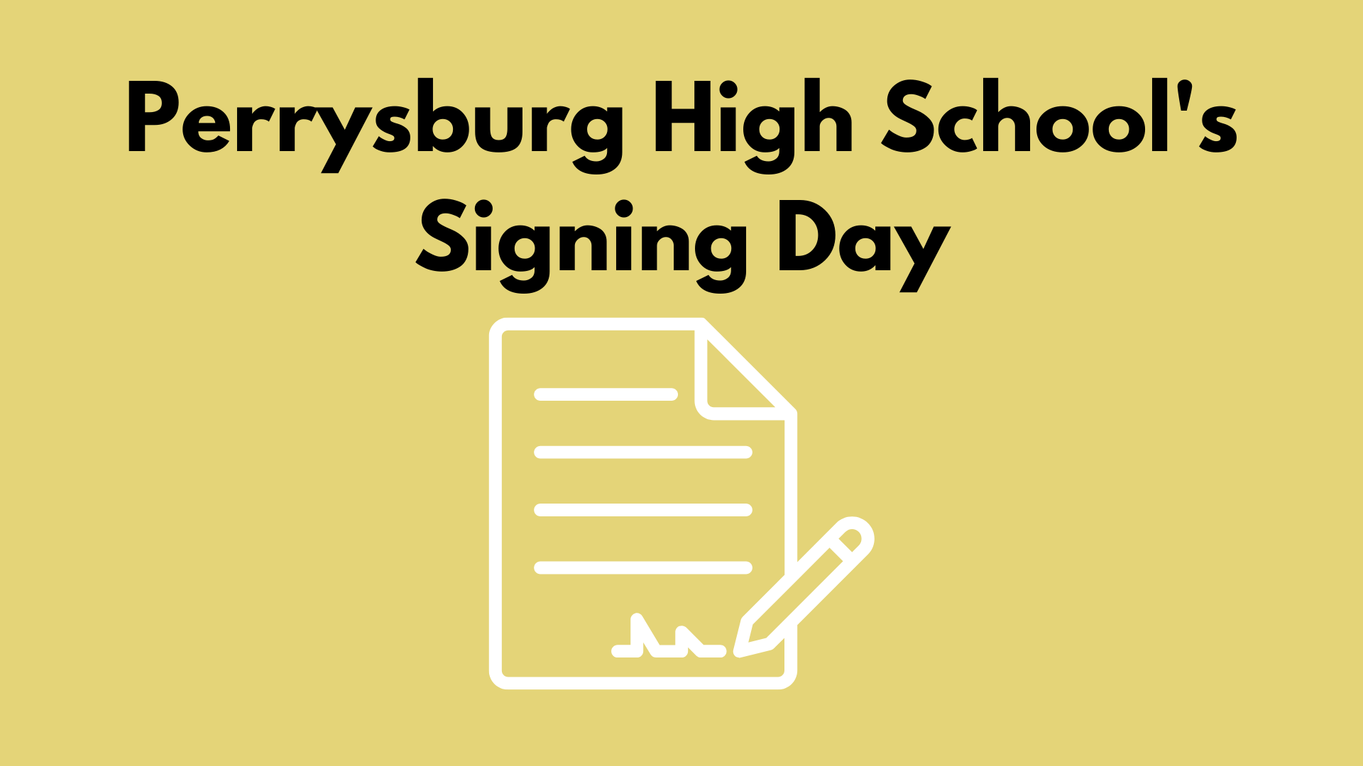 Perrysburg High School host the first signing day for class of 2022